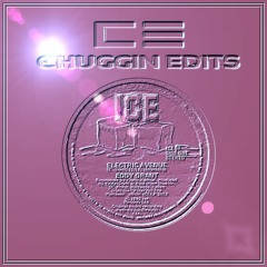 Electric Avenue (Chuggin Edits)