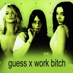 the guess x work bitch mashup with charli xcx, billie eilish & britney spears