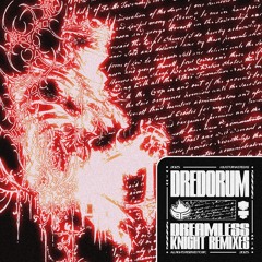 Dredorum - Dreamless Knight (Nortz Remix)