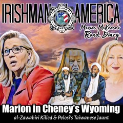 Irishman In America - Marion Visits Liz Cheney's Wyoming (Part1)