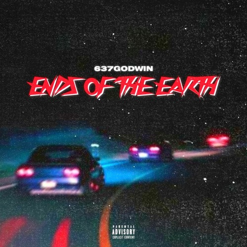 Ends Of The Earth (prod. MidLowBeats)