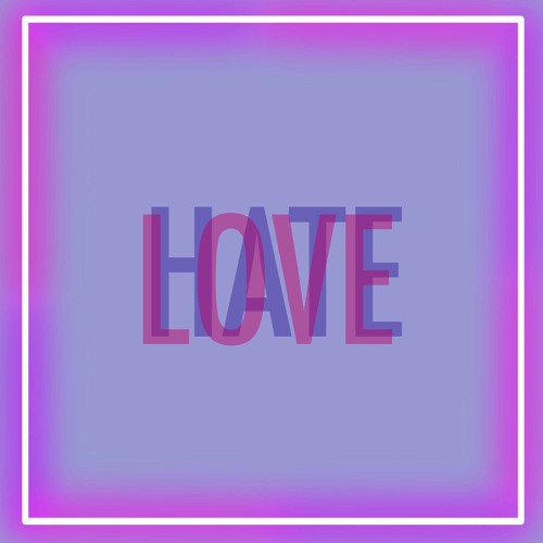 L O V E - H A T E ( B2B DJ Danny )