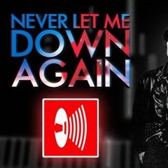 Depeche Mode -  Never Let Me Down Again (Nollan Remix)