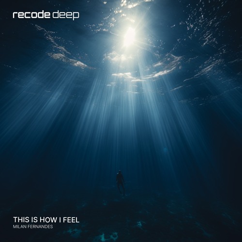 Milan Fernandes - This Is How I Feel
