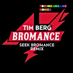 Tim Berg (Avicii) - Seek Bromance (UNZ REMIX)