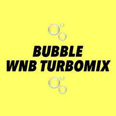 STAYC - Bubble (WNB TURBOMIX)