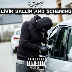 Living Ballin And Scheming (Official Audio)