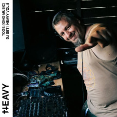 TOGE (IONO MUSIC) ++ DJ-SET ++ HEAVY VOL 8