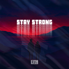 LSTEN - Stay Strong