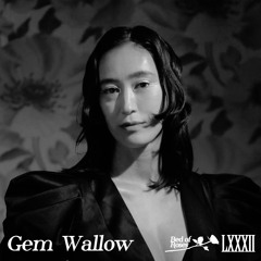 Bed of Roses Podcast LXXXII - Gem Wallow