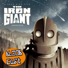 Episode 33 - The Iron Giant