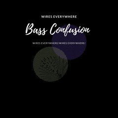 Bass Confusion EP