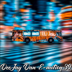 DeeJay Dan - E-motion 39 [2025]: Melodic Euphoric Progressive Trance #Progressive #Trance