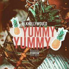 yummy yummy