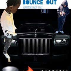 Bounce Out Ft Chilli (Prod.By.p8)