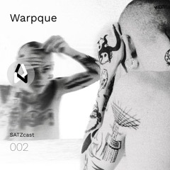 SATZcast 002 - Warpque
