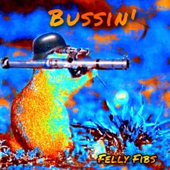 Bussin'