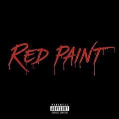 Red Paint! (prod. mmvantwon)
