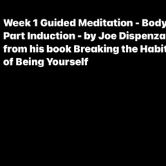 Joe Dispenza Week 1 Meditation .m4a