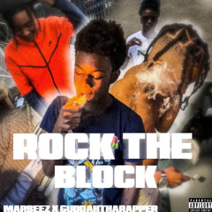 MarBeez x GuddahThaRapper - Rock The Block (prod. N3ro)