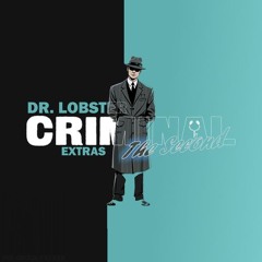 Dr. Lobster x BOOG - Dave (Criminal II Extras)