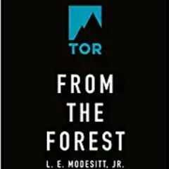 READ/DOWNLOAD From the Forest (Saga of Recluce #23) DOWNLOAD/PDF