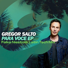 Para Voce ( Falko Niestolik Latin Tech Mix )