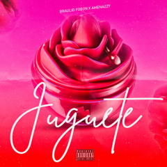 Braulio Fogon, Amenazzy - Juguete