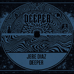 Jere Diaz - Deeper