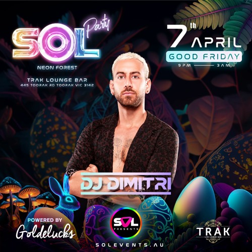 DJ DIMITRI - SOL Neon Forest Party