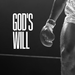 GOD'S WILL