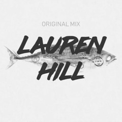 Lauren Hill (Original Mix)