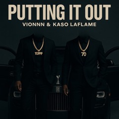 Vionnn- Putting it out FT Kaso LaFlame