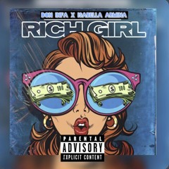 Rich Girl by Don Infa ft. Isabella Armina