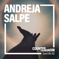 Counterterraism Guest Mix 182: Andreja Salpe
