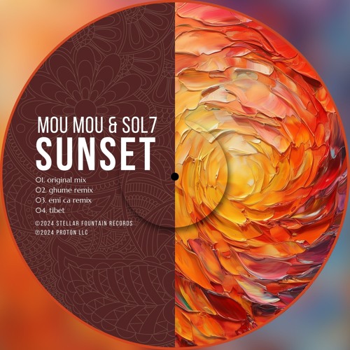 Mou Mou & SOL7 - Sunset (Emi CA Remix) [Stellar Fountain]