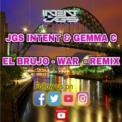 JGS, INTENT & GEMMA C - El Brujo - War Free download