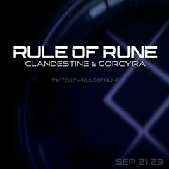 Melodic & Peak Time Techno // Clandestine & Corcyra / Rule of Rune // 09.21.2023
