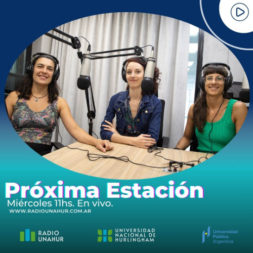 Próxima Estación - T.3 Episodio 68 (14/05/25)