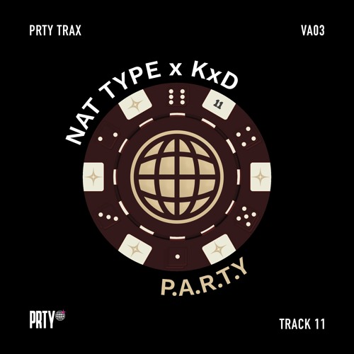 NAT TYPE X KxD - P.A.R.T.Y [PRTYTRAX VA03]