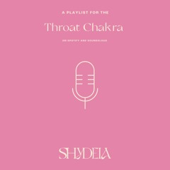 Throat Chakra Playlist