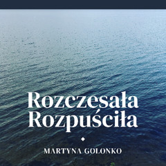 Rozczesała, Rozpuściła