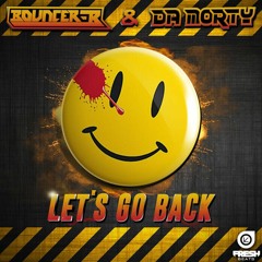 Da Morty & Bouncer - B - Let's Go Back Video