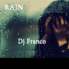 Rain Dj Franco