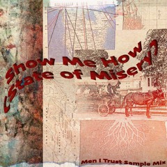 Show Me How (State of Misery) - Vaporwave Men I Trust Mix