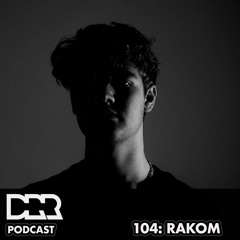 DRR Podcast 104 - Rakom