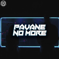 Pavane - No More (Original Mix)