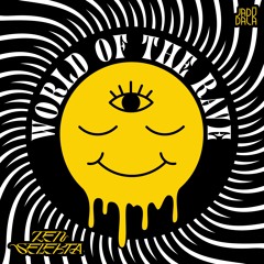 Zen Selekta - World of the Rave (JADŪ266)