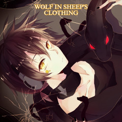 Nightcore - [REBORN] Wolf in Sheep's Clothing (Set it Off)