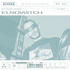 ecco records mix 012 - Eurowitch